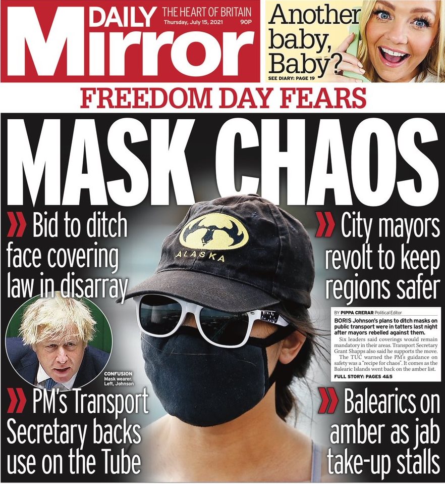 Daily Mirror mask chaos headline 15-7-2021 - enlarge